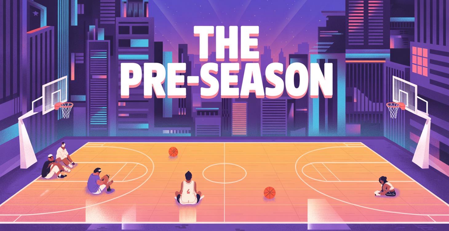 The Pre-Season