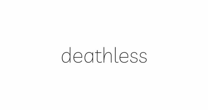 Deathless