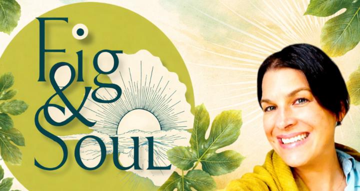Fig&Soul: Mid-life Empowerment