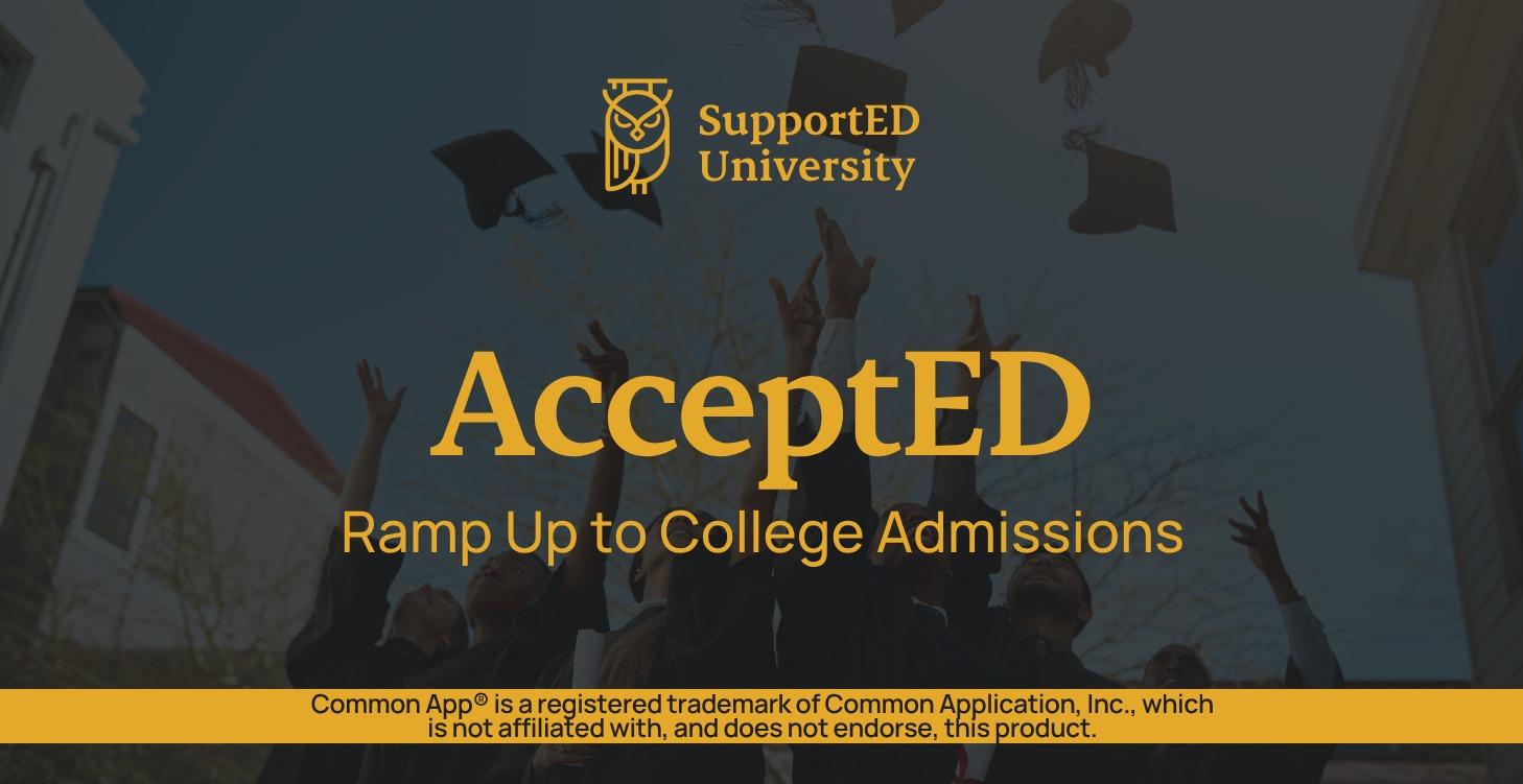AcceptED: The Ramp Up to College Admissions Course