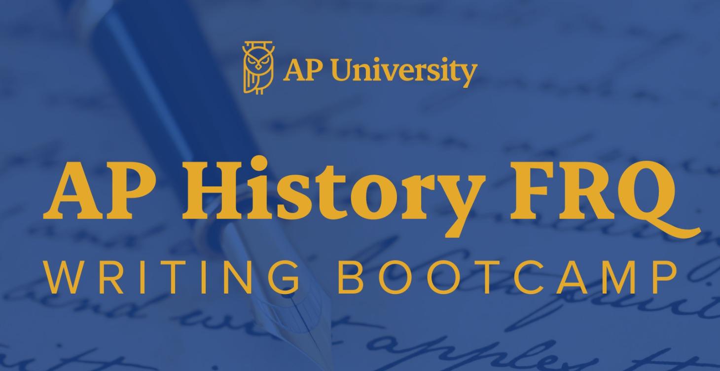 AP History FRQ Writing Boot Camp