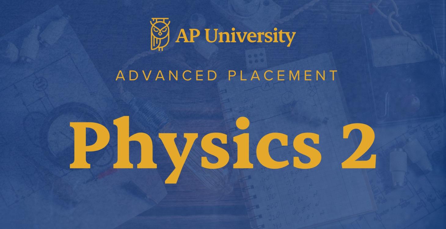 AP Physics 2