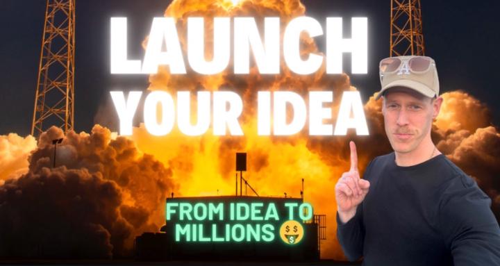 Launch Your Idea