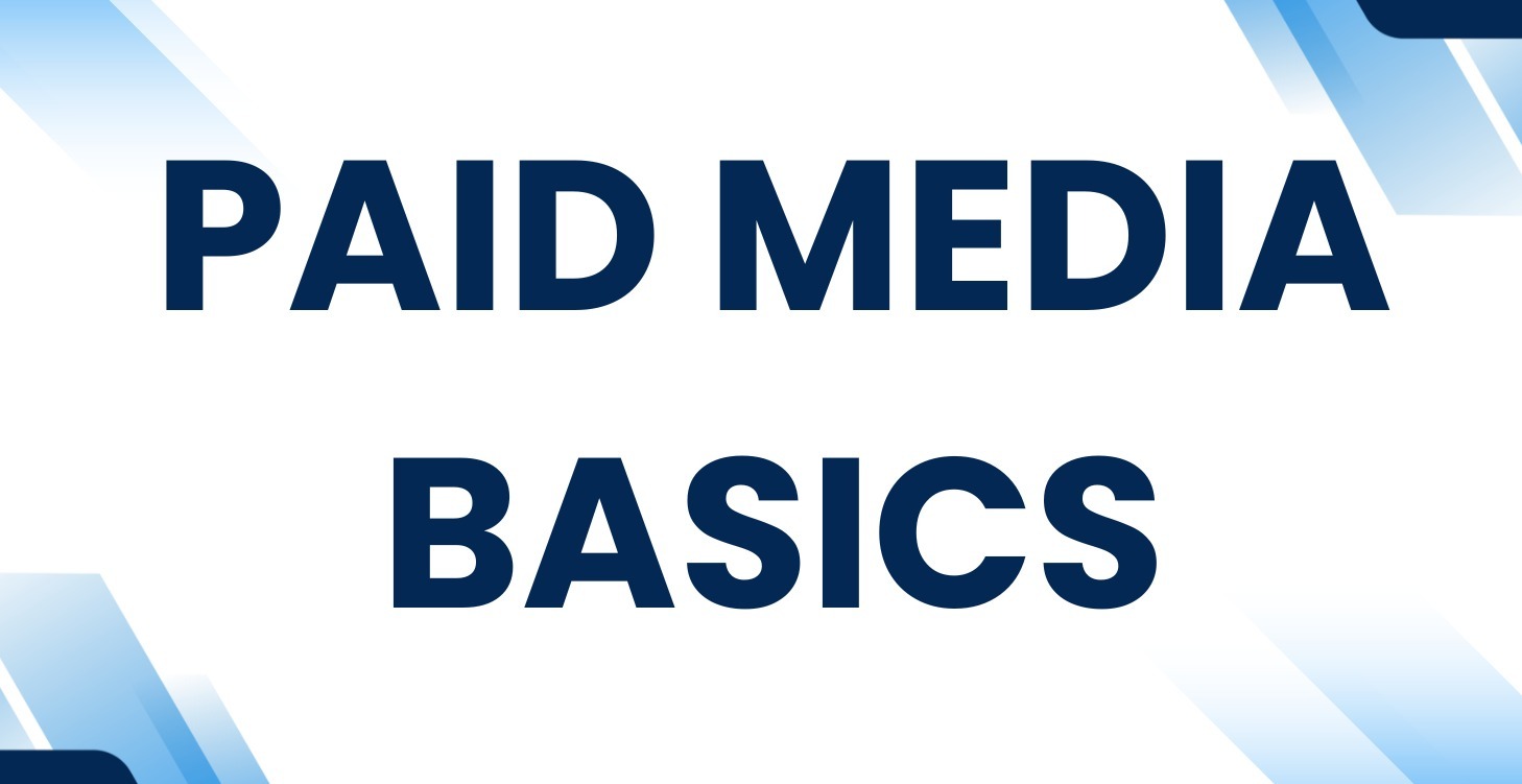 Paid Media Basics