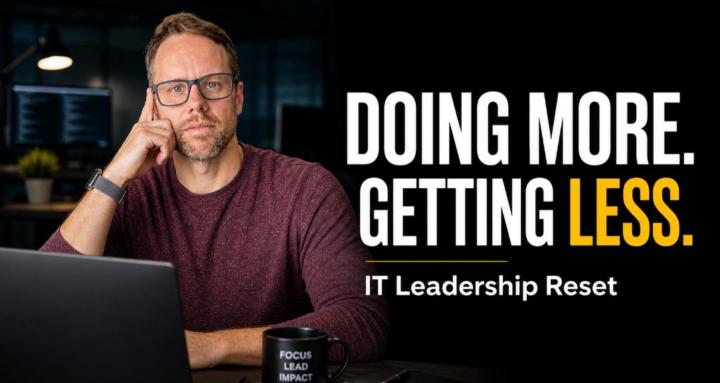 IT Leadership Reset