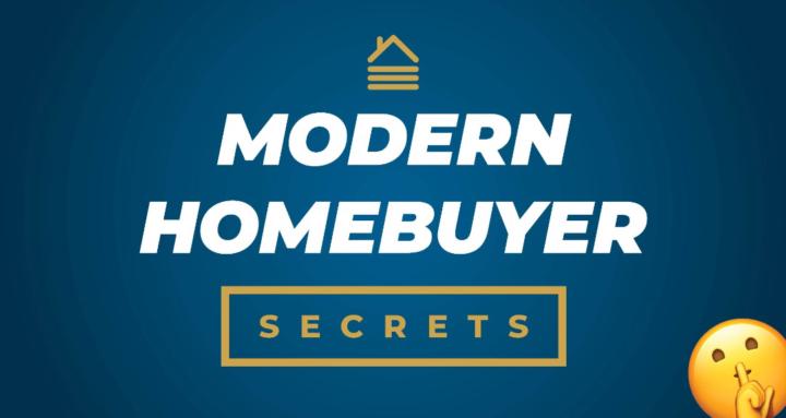 Modern HomeBuyer Secrets (VIP)