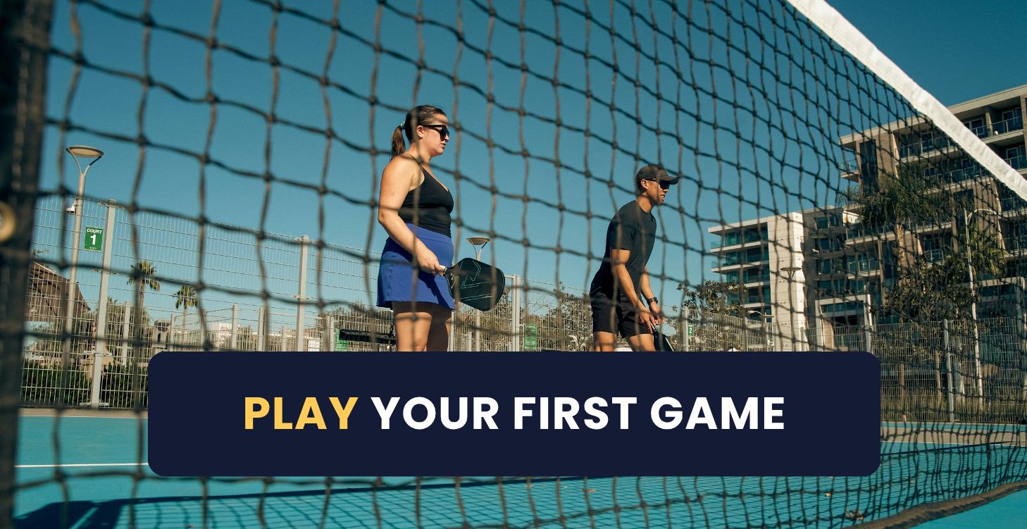 Play Your First Pickleball Game