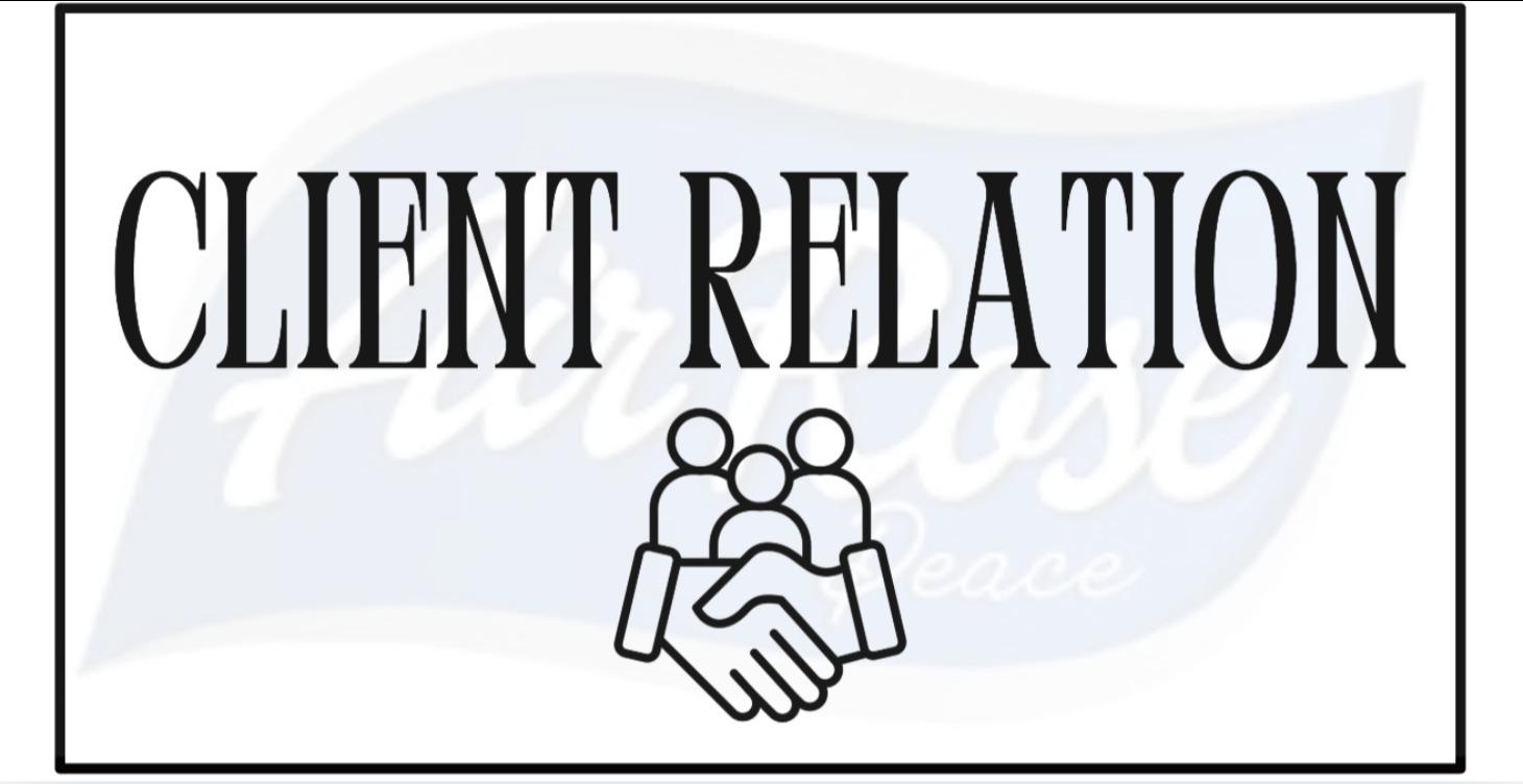 CLIENT AND CUSTOMER RELATIONS