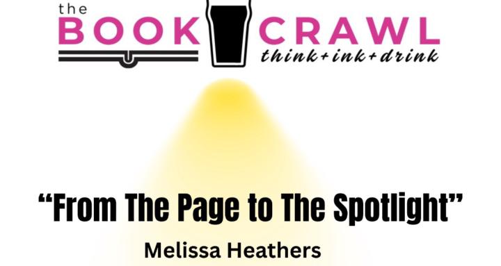 From the Page to the Spotlight