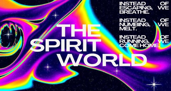 THE SPIRIT WORLD