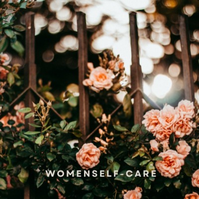 Women's self-care For women