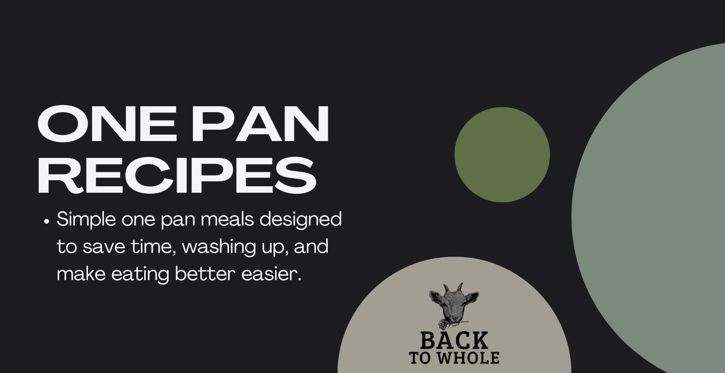 One Pan Recipes