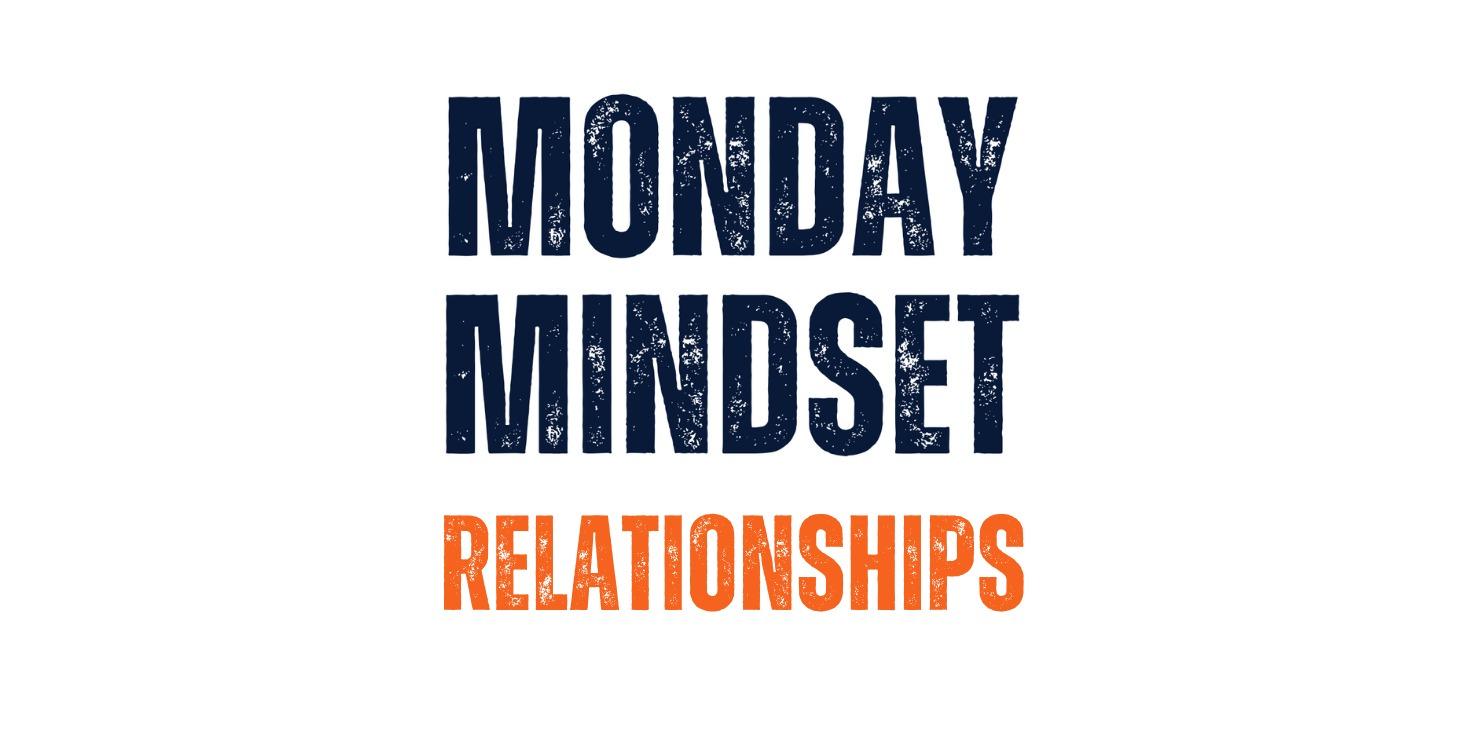 Monday Mindset - 18 May 2026