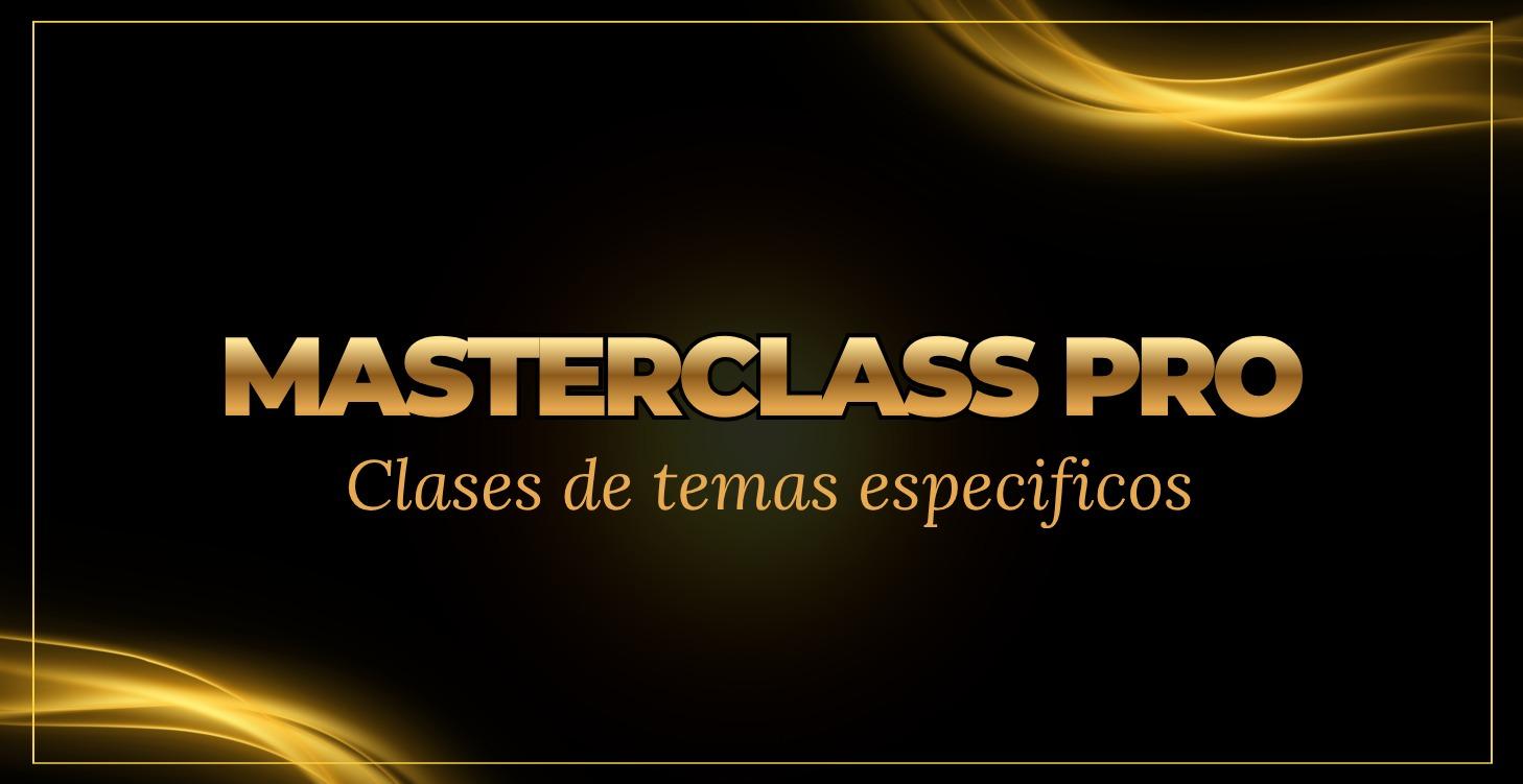 💎 MasterClass  realizadas en vivo