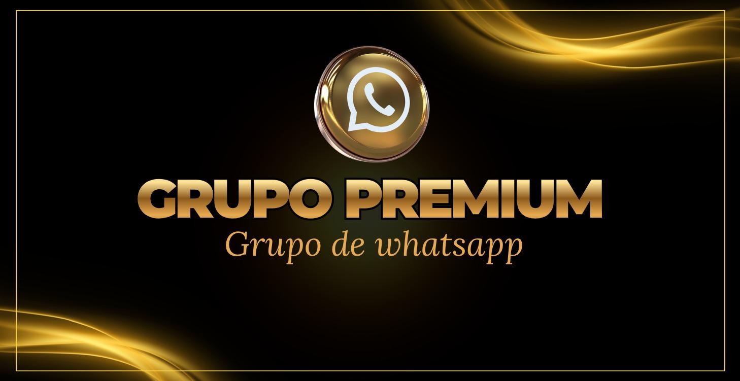 Grupo PREMIUM  whatsapp
