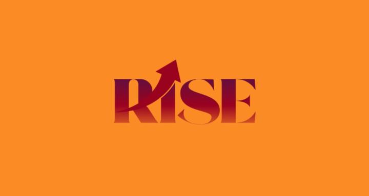 RISE