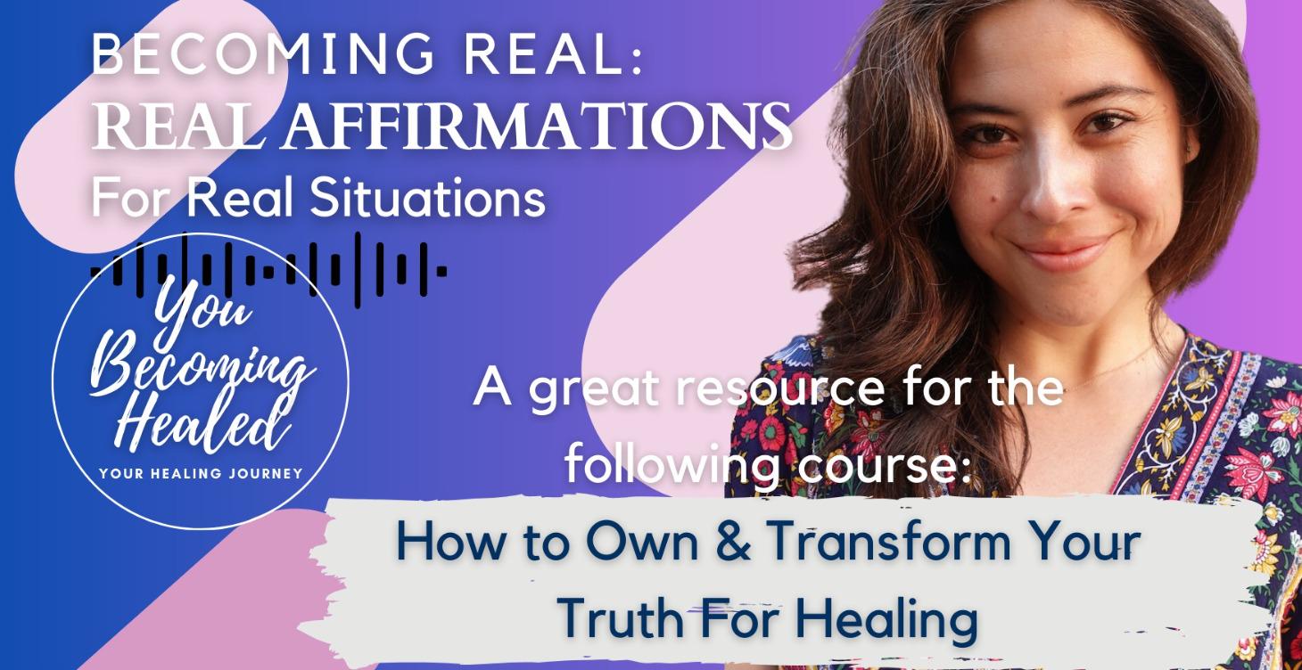 Real Affirmations for Real Situations