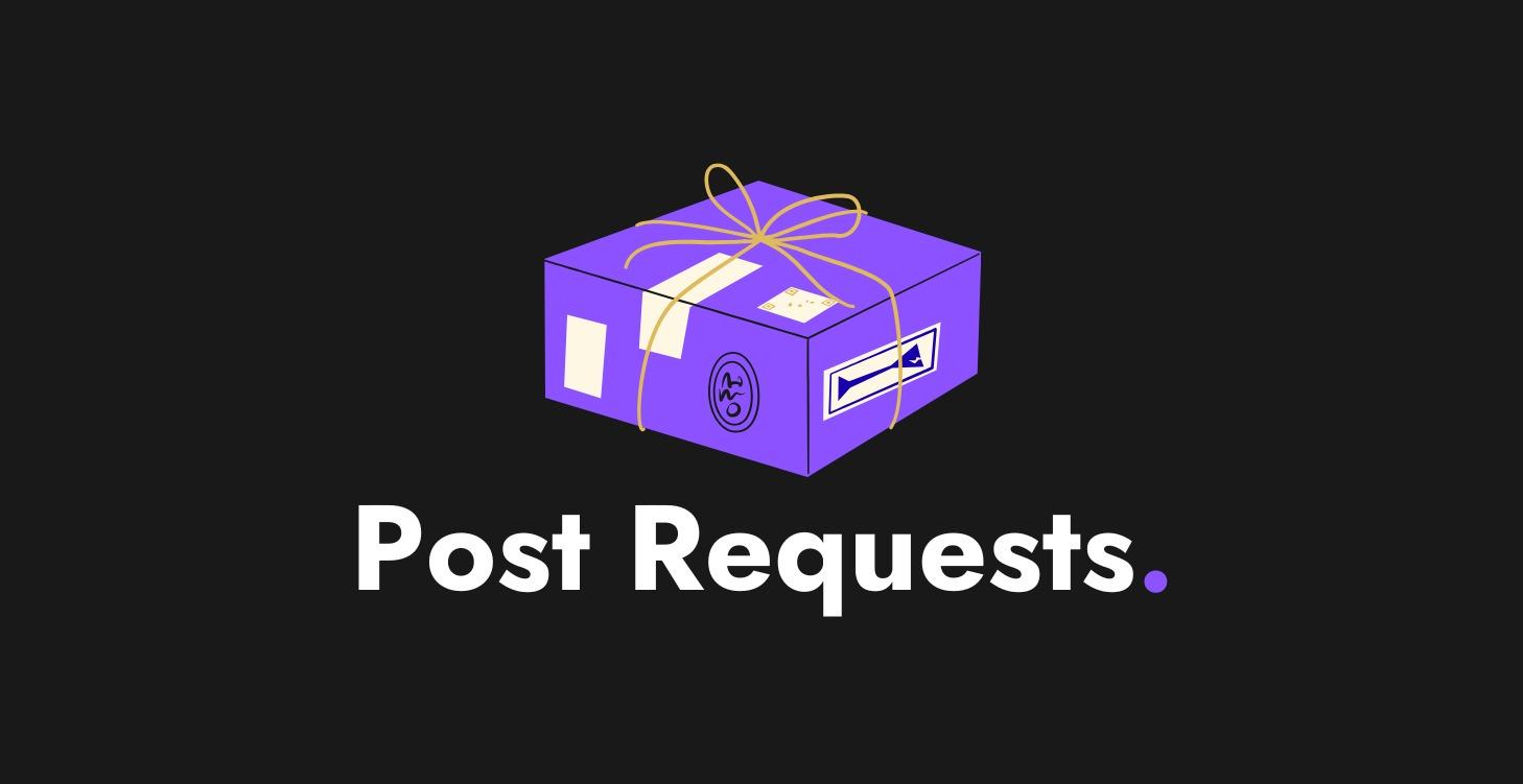 Week #2 | Post Requests
