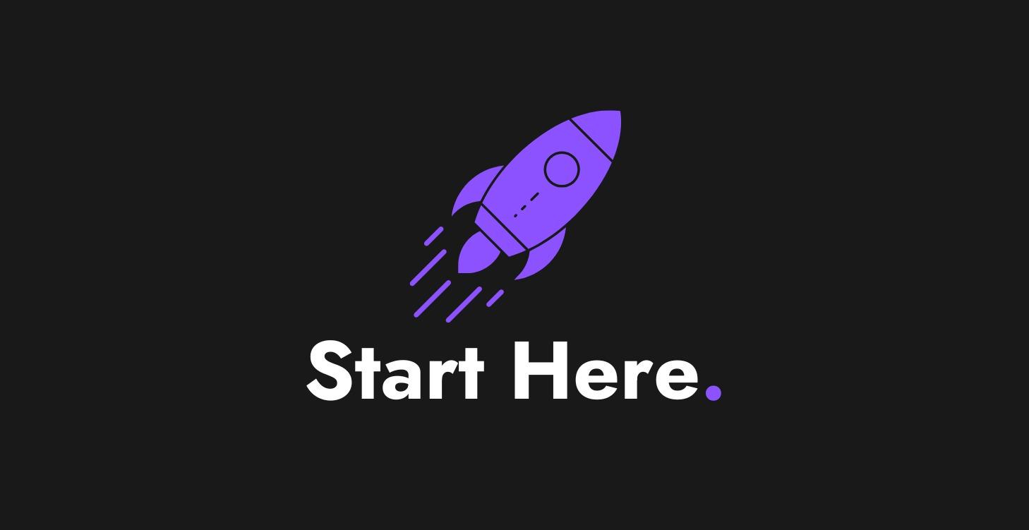 Start Here