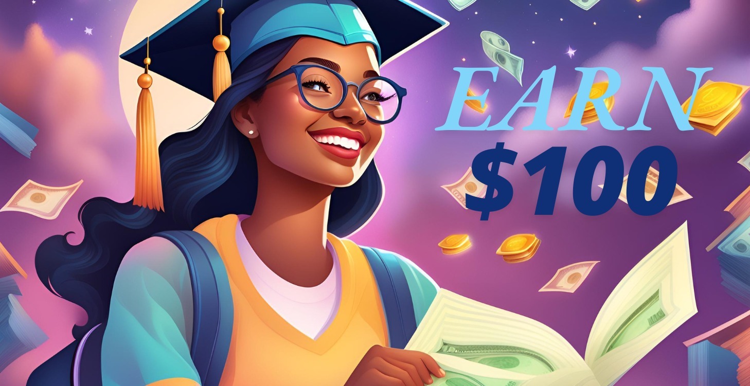 EARN $100