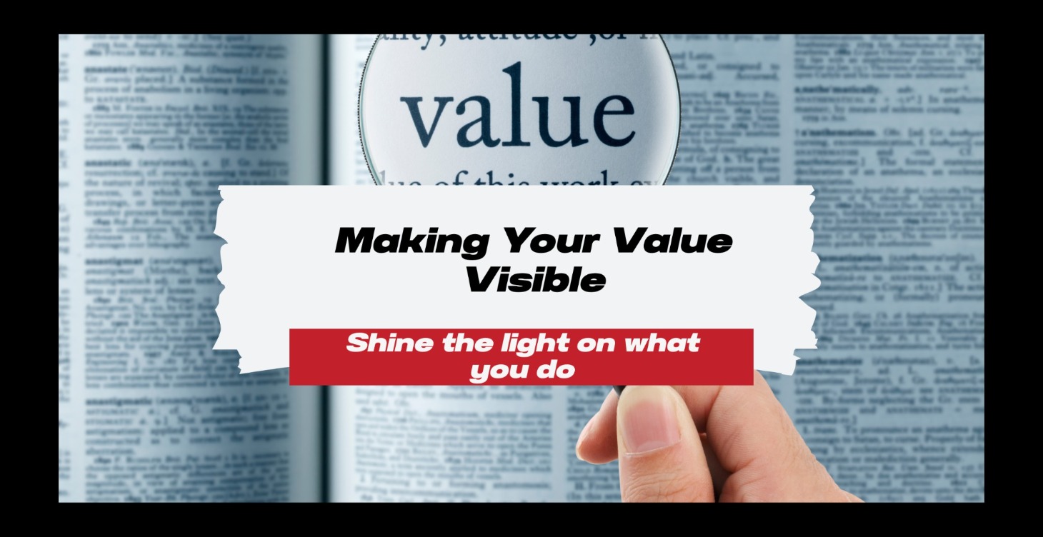 Making Your Value Visible