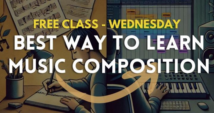 Learn Music Composition, May21