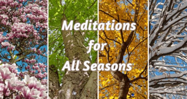 Meditations For All Seasons