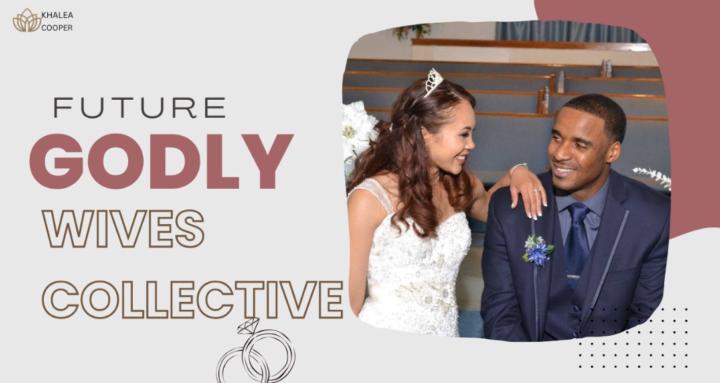 Future Godly Wives Collective