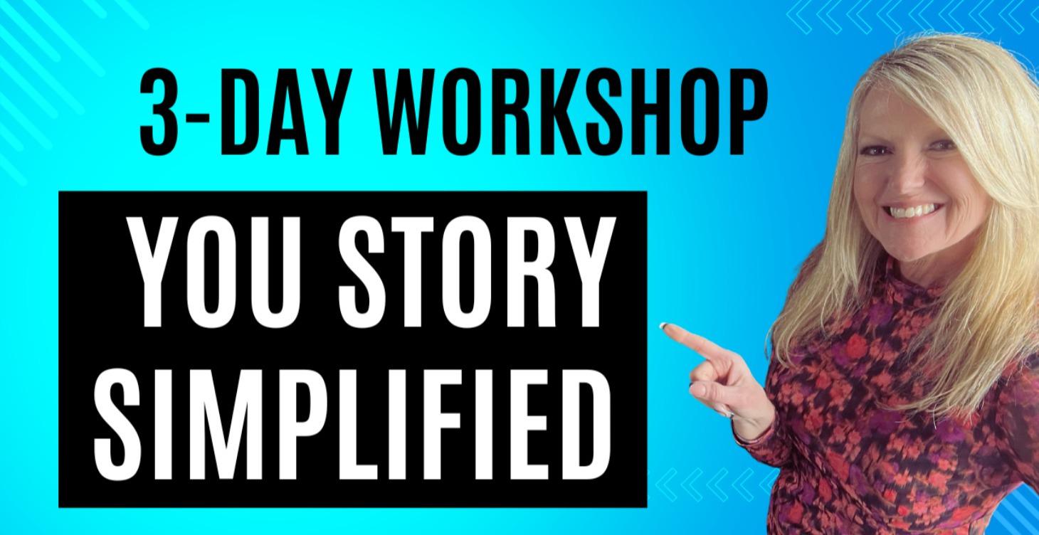 Your Story, Simplified Workshop
