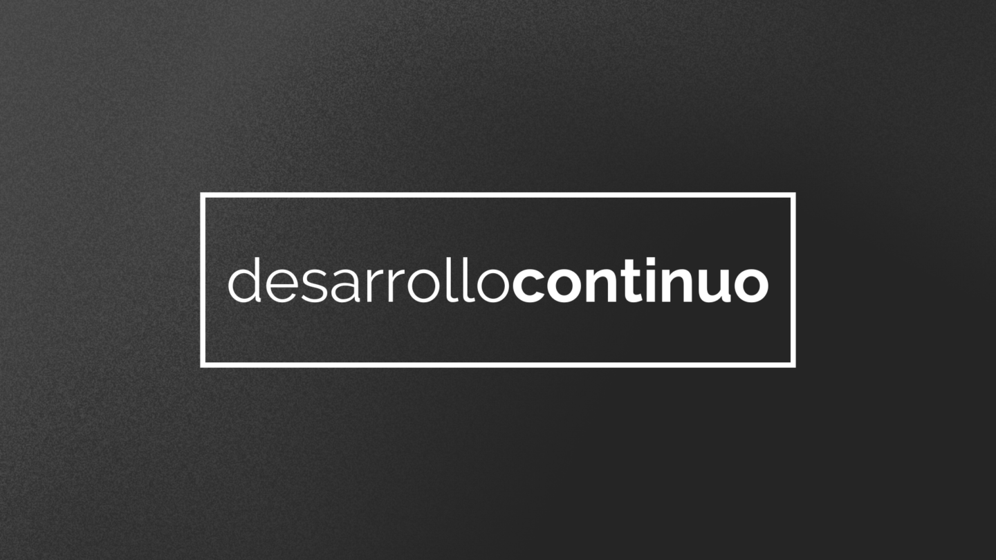 Desarrollo Continuo