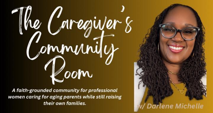 The Caregiver’s Community Room