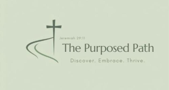 The Purposed Path