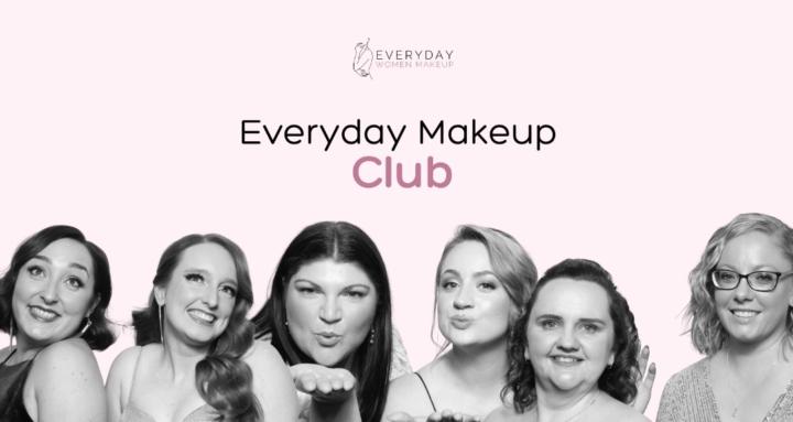 Everyday Makeup Club