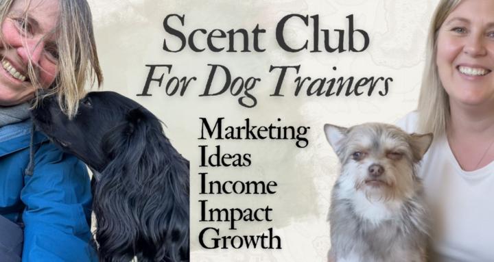 Scent Club For Dog Trainers