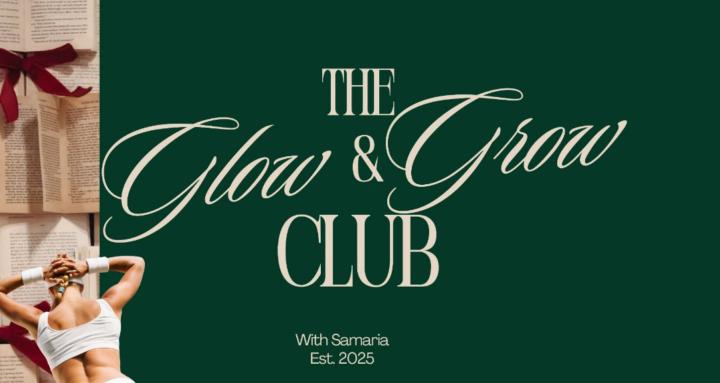 The Glow & Grow Club