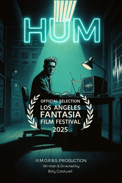 HUM is an Official selection for the Los Angeles Fantasia Fest ! 