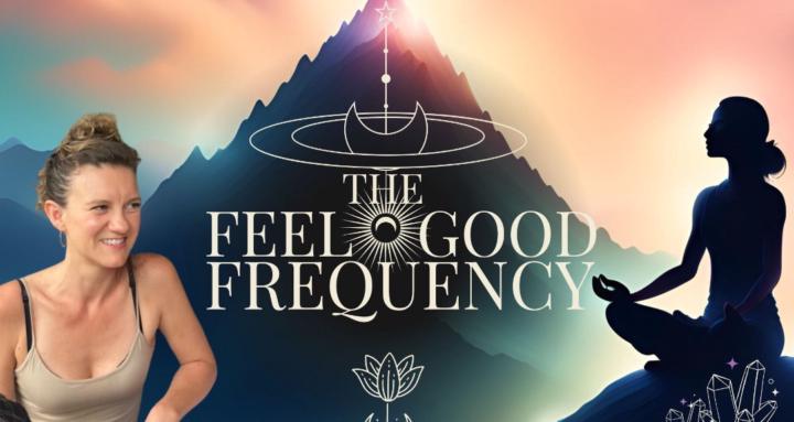 The Feel Good Frequency