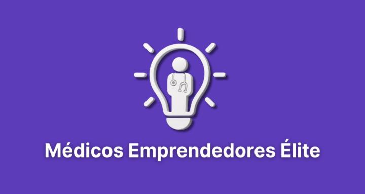 Médicos Emprendedores (Pago)