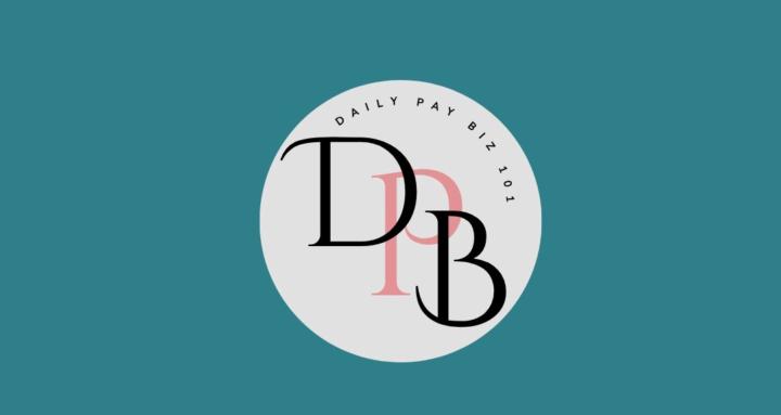 Daily Pay Biz 101 Community