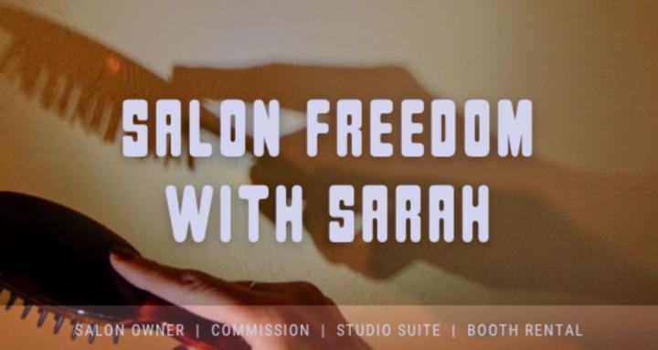 Salon Freedom with Sarah