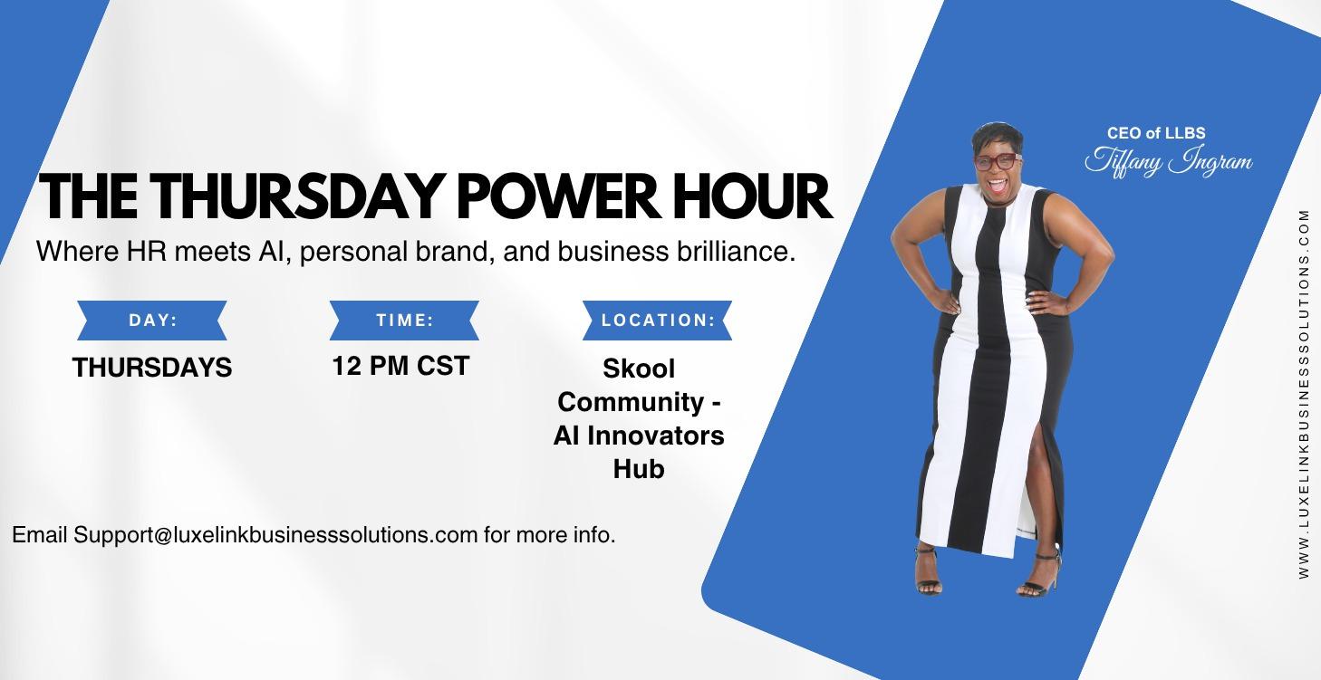 Thursday Power Hour Topics