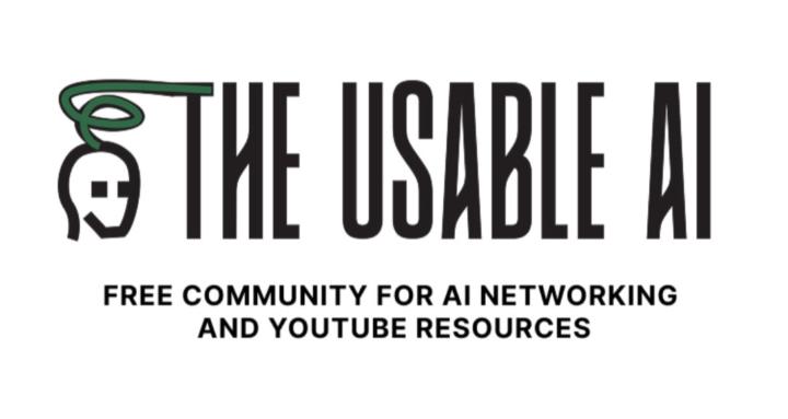 The Usable AI Community (Free)