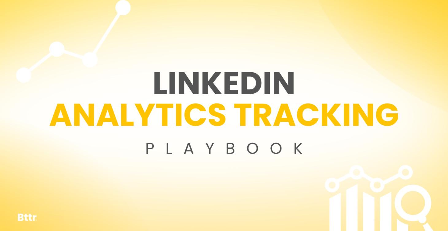 LinkedIn Analytics Tracking Playbook