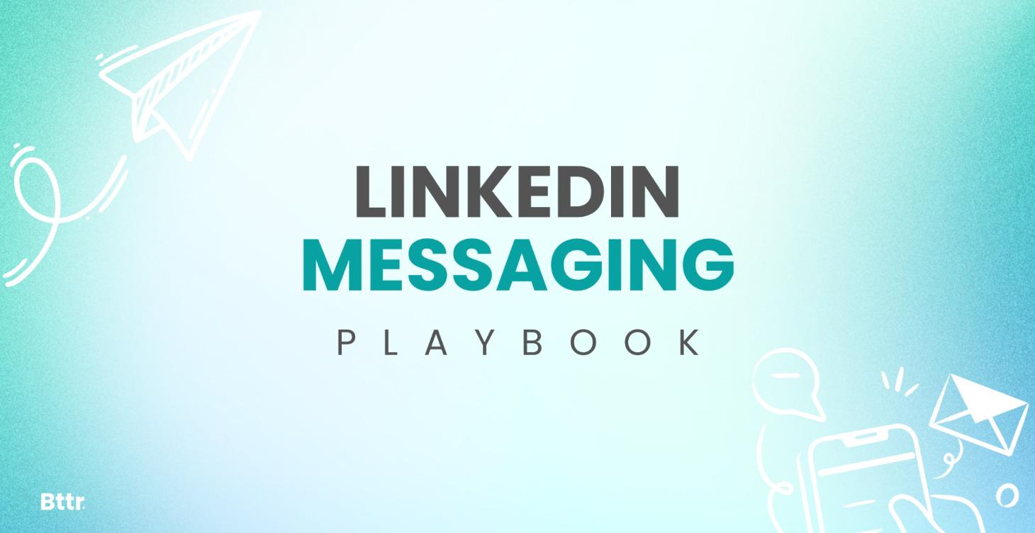 LinkedIn Messaging Playbook