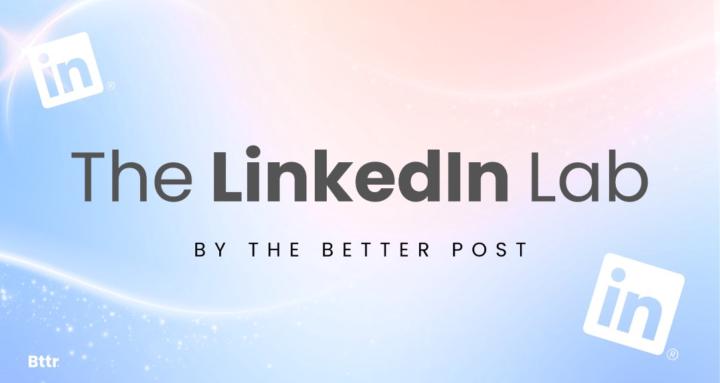 The LinkedIn Lab