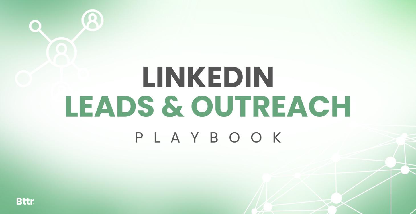 LinkedIn Leads & Outreach Playbook