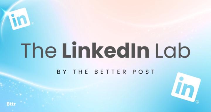 The LinkedIn Lab