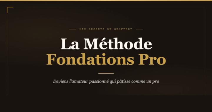 La Méthode Fondations Pro