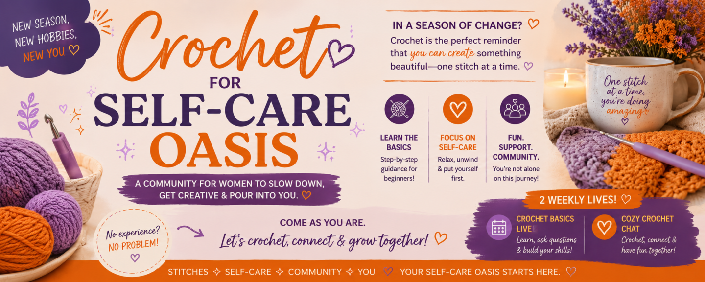 Crochet For Self-Care Oasis