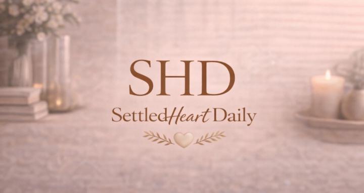 Settledheartdaily